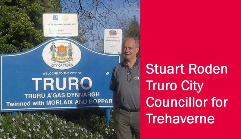 Stuart Roden, Truro City Councillor for Trehaverne